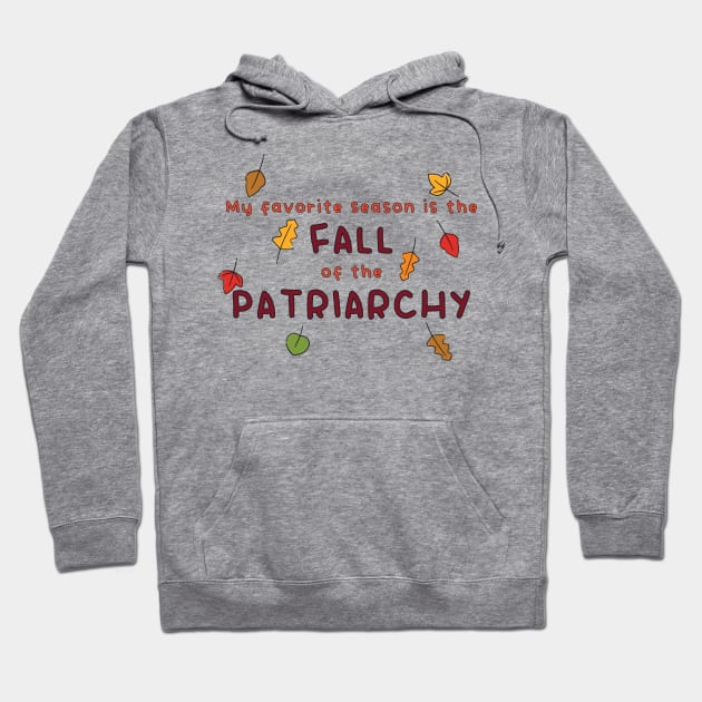 Fall of the Patriarchy Hoodie by midwifesmarket